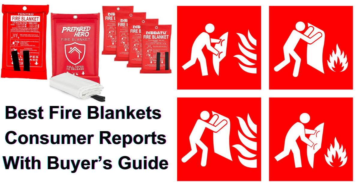 10 Best Fire Blankets Consumer Reports And Reviews 2023