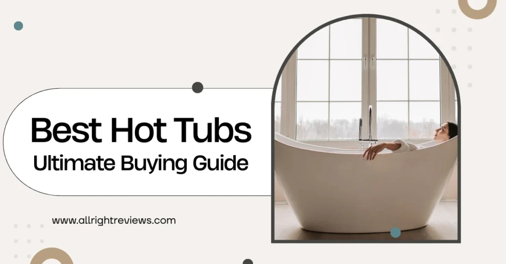 Best-Hot-Tubs-Consumer-Reports